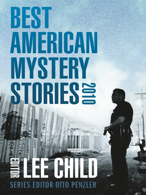 Title details for The Best American Mystery Stories, 2010 by Otto Penzler - Available